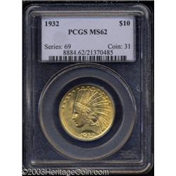 1932 $10 MS62 PCGS.