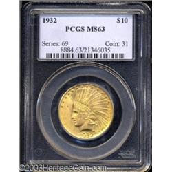 1932 $10 MS63 PCGS.