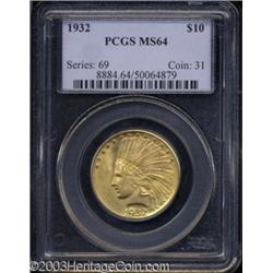 1932 $10 MS64 PCGS.