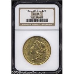 1873 $20 Open 3 AU58 NGC.