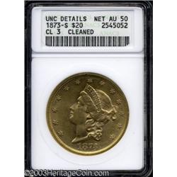 1873-S $20 Closed 3--Cleaned--ANACS. Unc Details, Net AU50.