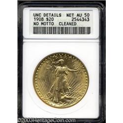 1908 $20 No Motto--Cleaned--ANACS. Unc Details, Net AU50.