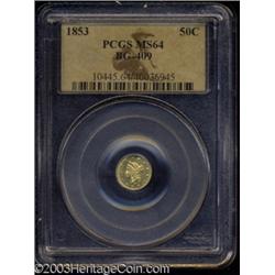 1853 50C Liberty Round 50 Cents, BG-409, R.3, MS64 PCGS.