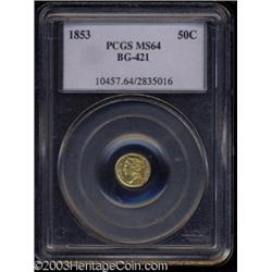1853 50C Liberty Round 50 Cents, BG-421, R.4, MS64 PCGS.