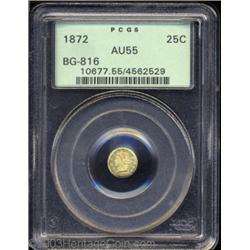 1872 25C Liberty Round 25 Cents, BG-816, R.6, AU55 PCGS.