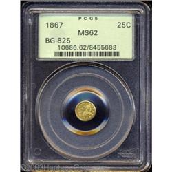 1867 25C Liberty Round 25 Cents, BG-825, R.4, MS62 PCGS.