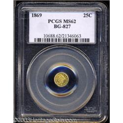 1869 25C Liberty Round 25 Cents, BG-827, R.5, MS62 PCGS.