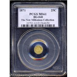 1871 25C Liberty Round 25 Cents, BG-840, Low R.4, MS61 PCGS.