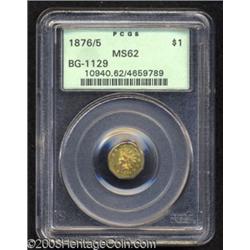 1876/5 $1 Indian Octagonal 1 Dollar, BG-1129, R.4 MS62 PCGS.