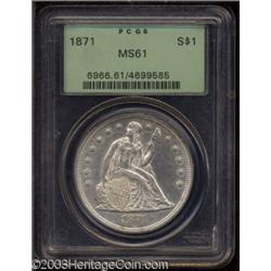 1871 $1 MS61 PCGS.