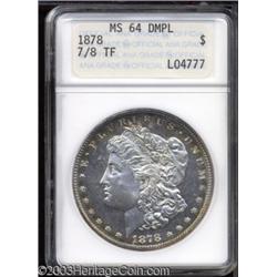 1878 7/8TF $1 Strong MS64 Deep Mirror Prooflike ANACS.