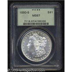 1880-S $1 MS67 PCGS.