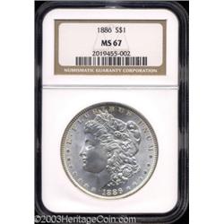 1886 $1 MS67 NGC.