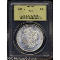1921-D $1 MS65 PCGS.