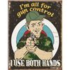 Image 1 : USE BOTH HANDS METAL SIGN