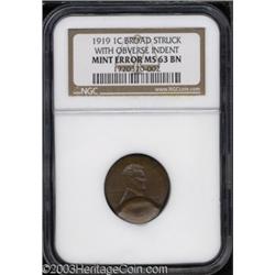 1919 1C Cent--Broadstruck with Obverse Indent--MS63 Brown NGC.