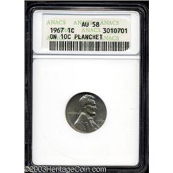 1967 1C Cent--Struck on 10C Planchet--AU58 ANACS.