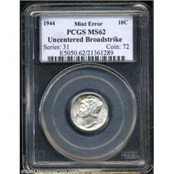 1944 10C Dime--Uncentered Broadstrike--MS62 PCGS.