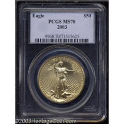 2003 G$50 One-Ounce Gold Eagle MS70 PCGS.