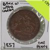 Image 1 : 1857 BANK OF UPPER CANADA ONE PENNY