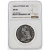 Image 1 : 1836 Capped Bust Half Dollar Coin Lettered NGC XF40