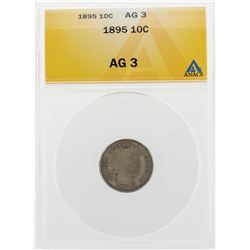 1895 Barber Dime Coin ANACS AG3