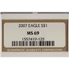 Image 3 : 2007 AMERICAN SILVER EAGLE NGC MS69
