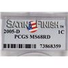 Image 3 : 2005-D LINCOLN CENT PCGS MS68RD SATIN FINISH
