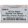 Image 3 : 2008-P VAN BUREN $ PCGS MS66 POS. A FIRST DAY