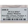 Image 3 : 2008-D MONROE DOLLAR PCGS MS67  POS. A