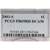 Image 3 : 2003-S LINCOLN CENT PCGS PR69RD DCAM