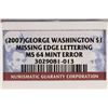 Image 3 : ERROR 2007 WASHINGTON DOLLAR MISSING EDGE LETTERS