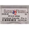 Image 3 : 2010-D LINCOLN DOLLAR PCGS SP68 POS. A SATIN
