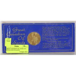GREAT CANADIAN OIL SANDS 1975 MEDALLION IN SLEEVE