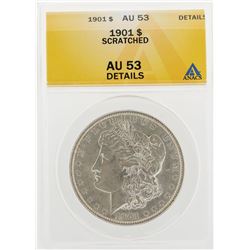 1901 $1 Morgan Silver Dollar Coin Scratched ANACS AU53 Details