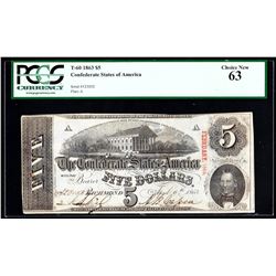 1863 $5 The Confederate States of America Note PCGS Choice New 63