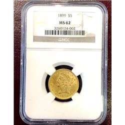 1899 MS 62 $ 5Gold Liberty NGC