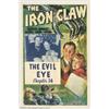 Image 1 : Iron Claw, The (Columbia, 1941). Chapter 14 "The Evil Eye" One Sheet (27" X 41")