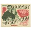 Image 1 : The Big Shot (Warner Brothers, 1942). Style B Half Sheet (22" X 28")