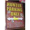 Image 1 : HUNTER PARKING ONLY TIN SIGN