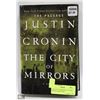Image 1 : "THE CITY OF MIRRORS" by JUSTIN CRONIN HARDCOVER