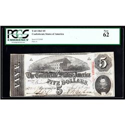 1863 $5 The Confederate States of America Note PCGS New 62