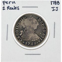 1788 IJ Peru 2 Reales Silver Coin