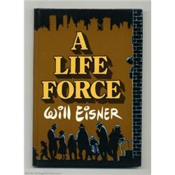Life Force by Will Eisner, A Limited Signed Edition 2/1250 (Kitchen Sink, 1988) Condition: NM