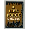 Image 1 : Life Force by Will Eisner, A Limited Signed Edition 2/1250 (Kitchen Sink, 1988) Condition: NM