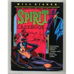 Spirit Casebook by Will Eisner, Limited Signed Edition 1/1750 (Kitchen Sink, 1990) Condition: NM