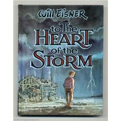 To the Heart of the Storm by Will Eisner, Signed Limited Edition 1/900 (Kitchen Sink, 1991) Cond