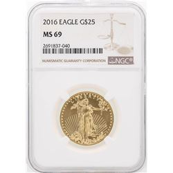 2016 NGC MS69 $25 Eagle Gold Coin