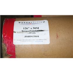 TUBE OF BANNER MATERIAL 126" X 50M 13OZ