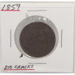 1859 CANADA LARGE PENNY W/DIE CRACKS